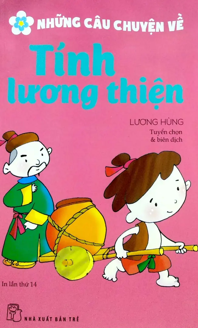 Những Câu Chuyện Về Tính Lương Thiện