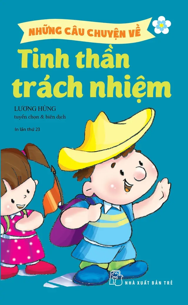 Những Câu Chuyện Về Tinh Thần Trách Nhiệm