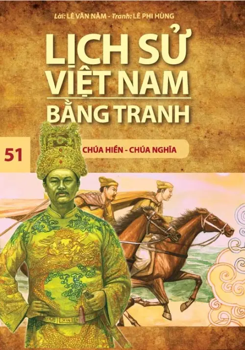 Lịch Sử Việt Nam Bằng Tranh Tập 51 - Chúa Hiền - Chúa Nghĩa