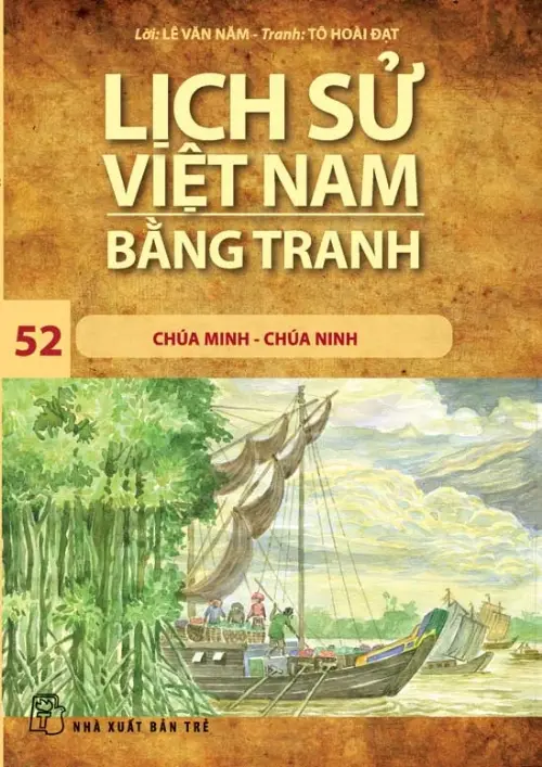 Lịch Sử Việt Nam Bằng Tranh Tập 52 - Chúa Minh - Chúa Nguyễn