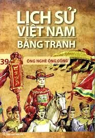Lịch Sử Việt Nam Bằng Tranh Tập 39 - Ông Nghè Ông Cống