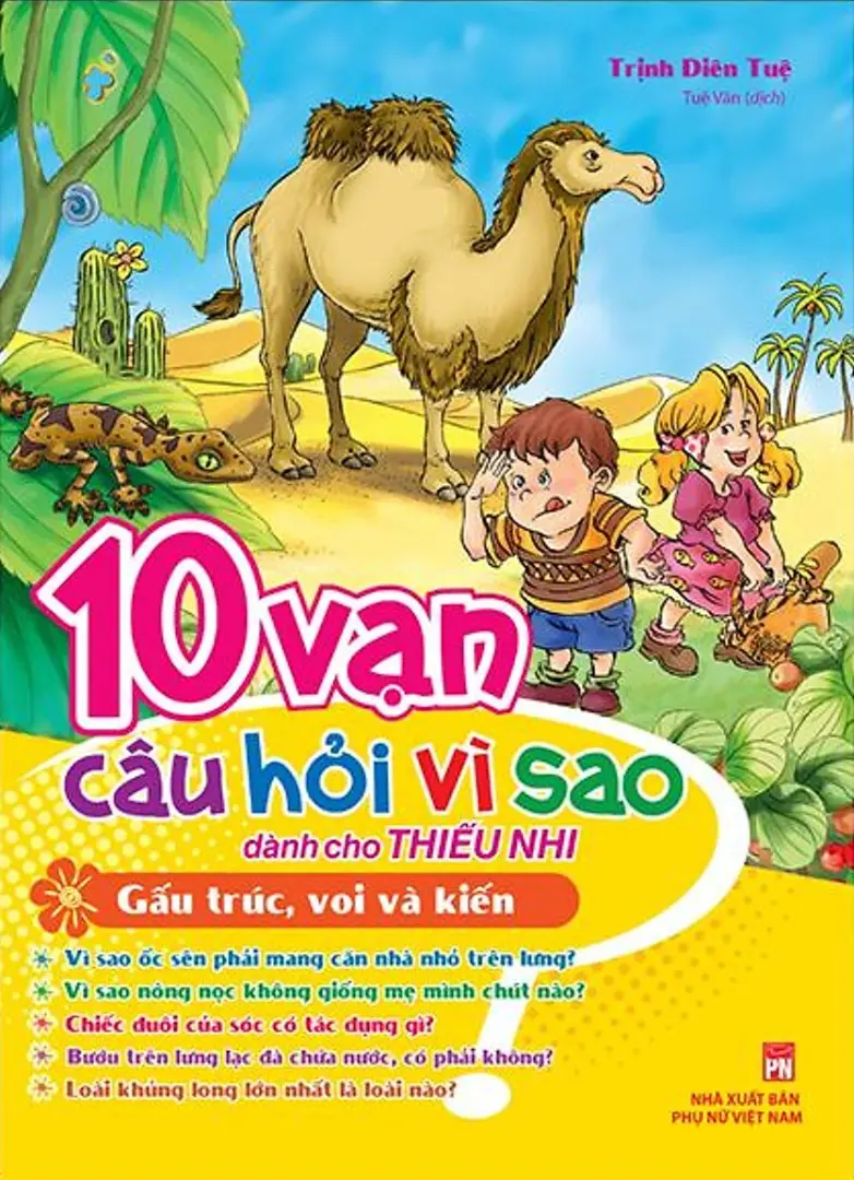 10 Vạn Câu Hỏi Vì Sao Dành Cho Thiếu Nhi - Gấu Trúc, Voi Và Kiến