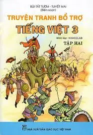 Truyện Tranh Bổ Trợ Tiếng Việt Lớp 3 - Tập 2