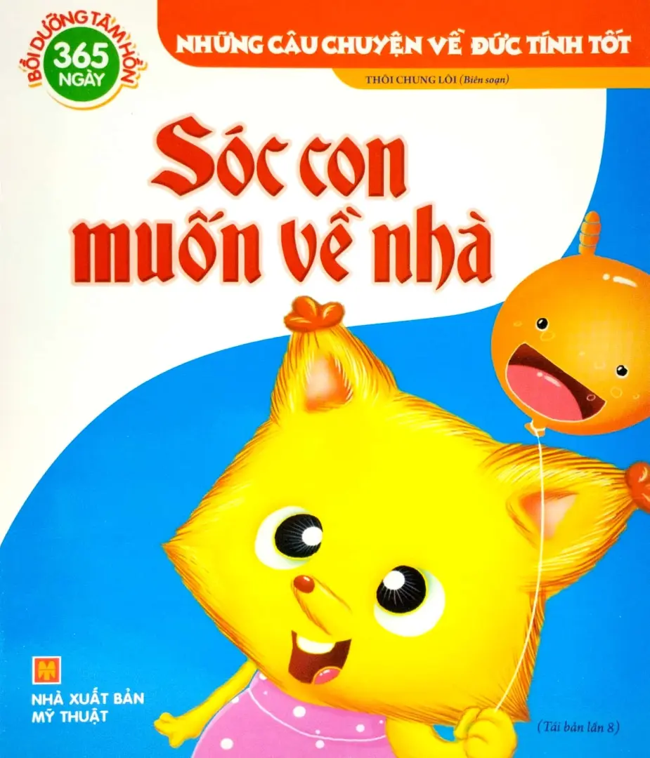 Những Câu Chuyện Về Đức Tính Tốt - Sóc Con Muốn Về Nhà