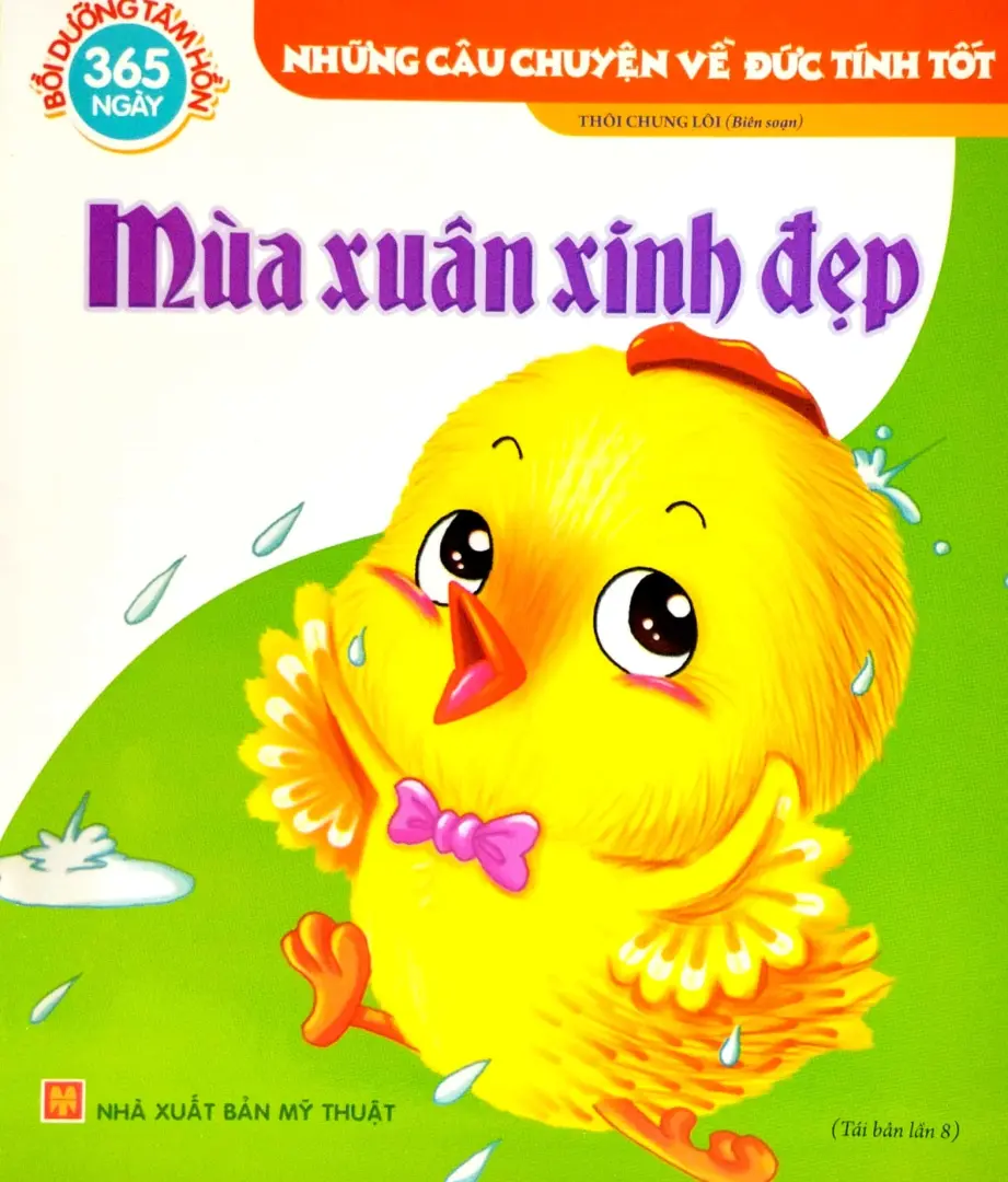 Những Câu Chuyện Về Đức Tính Tốt - Mùa Xuân Xinh Đẹp