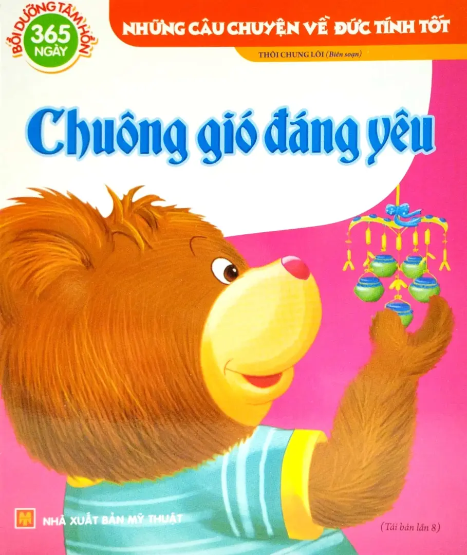 Những Câu Chuyện Về Đức Tính Tốt - Chuông Gió Đáng Yêu