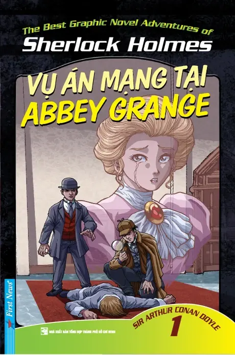Sherlock Holmes - Tập 1 - Vụ Án Mạng Tại Abbey Grange