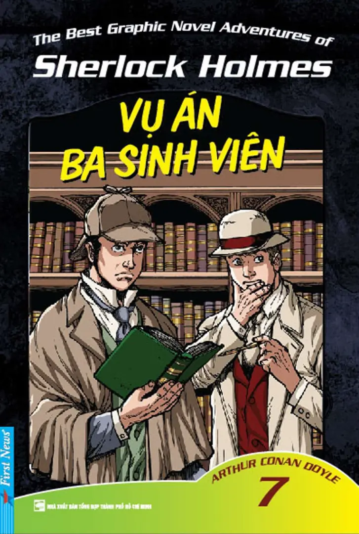 Sherlock Holmes - Tập 7 - Vụ Án Ba Sinh Viên