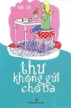 Thư Không Gửi Cho Ba