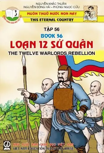 Muôn Thuở Nước Non Này - Tập 56: Loạn 12 Sứ Quân