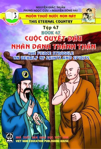 Muôn Thuở Nước Non Này - Tập 47: Cuộc Quyết Đấu Nhân Danh Thánh Thần