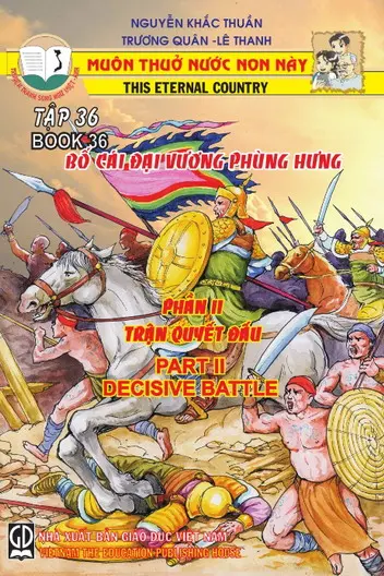 Muôn Thuở Nước Non Này - Tập 36: Bố Cái Đại Vương Phùng Hưng - Phần II