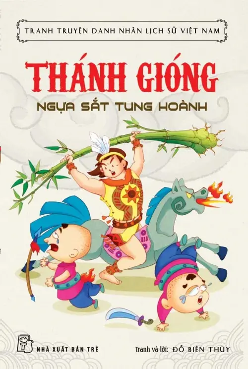 Thánh Gióng Ngựa Sắt Tung Hoành