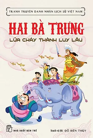 Hai Bà Trưng Lửa Cháy Thành Luy Lâu