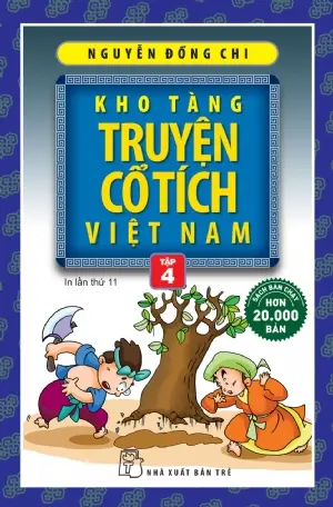 Kho Tàng Truyện Cổ Tích Việt Nam - Tập 4