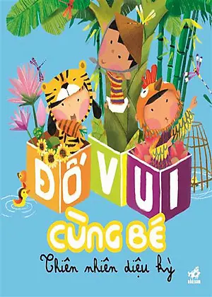Đố Vui Cùng Bé - Thiên Nhiên Diệu Kỳ