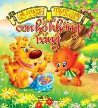 Cổ Tích Thế Giới - Con Hổ Không Răng