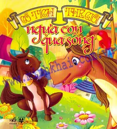 Cổ Tích Thế Giới - Ngựa Con Qua Sông