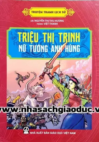 Truyện Tranh Lịch Sử - Triệu Thị Trinh Nữ Tướng Anh Hùng