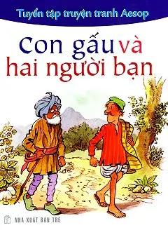 Tuyển Tập Truyện Tranh Aesop - Con Gấu Và Hai Người Bạn