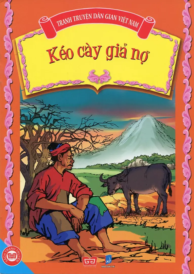 Tranh Truyện Dân Gian Việt Nam - Kéo Cày Giả Nợ