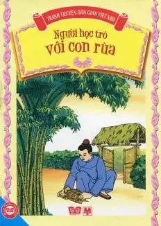 Tranh Truyện Dân Gian Việt Nam - Người Học Trò Với Con Rùa