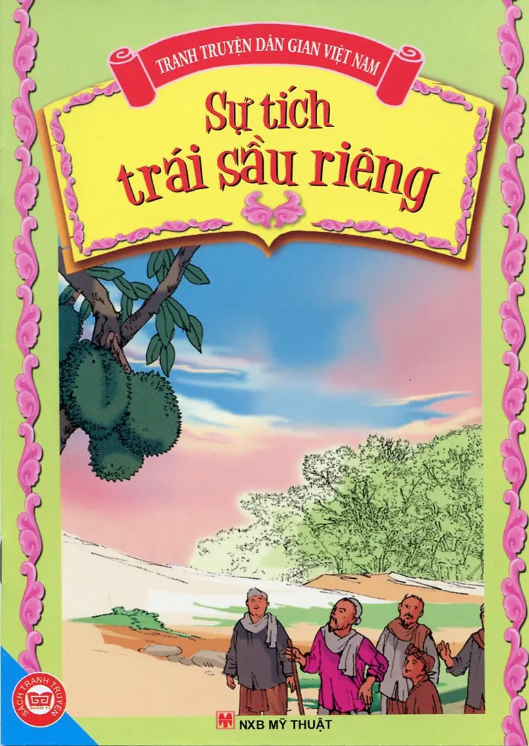 Tranh Truyện Dân Gian Việt Nam - Sự Tích Trái Sầu Riêng