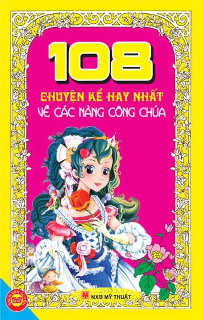 108 Chuyện Kể Hay Nhất Về Các Nàng Công Chúa