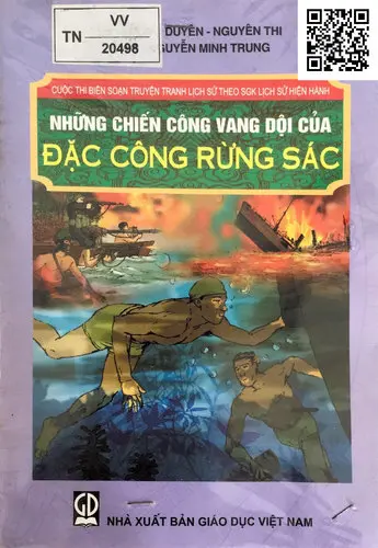 Những Chiến Công Vang Dội Đặc Công Rừng Sác