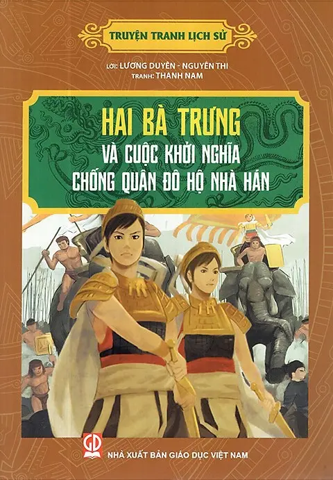 Hai Bà Trưng Và Cuộc Khởi Nghĩa Chống Quân Đô Hộ Nhà Hán