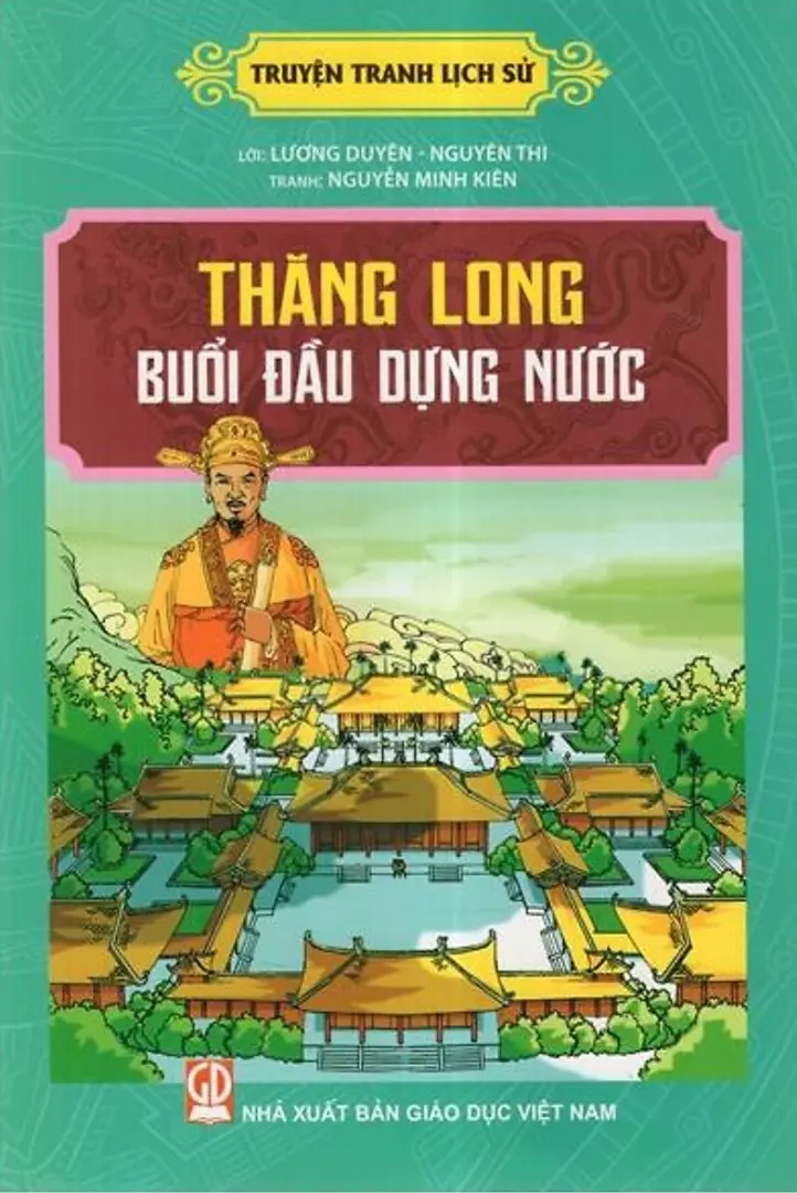 Thăng Long Buổi Đầu Dựng Nước