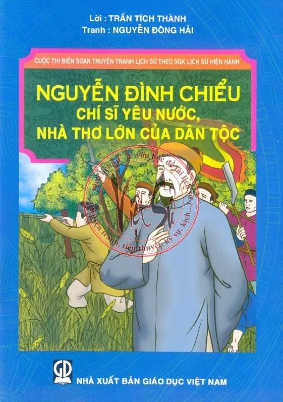 Nguyễn Đình Chiểu Chí Sĩ Yêu Nước, Nhà Thơ Lớn Của Dân Tộc