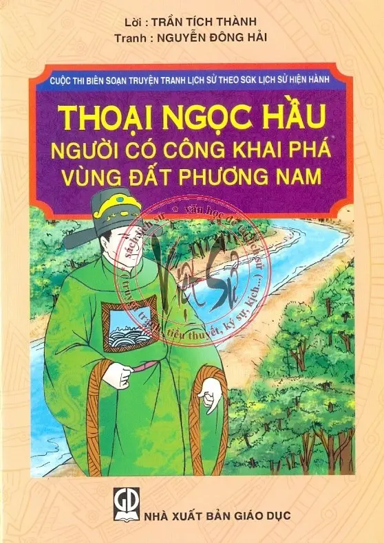 Thoại Ngọc Hầu Người Có Công Khai Phá Vùng Đất Phương Nam