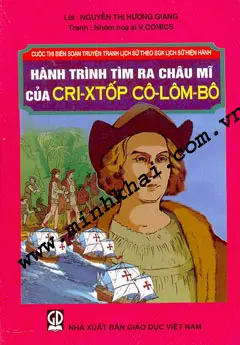 Hành Trình Tìm Ra Châu Mĩ Của Cri-Xtốp Cô-Lôm-Bô