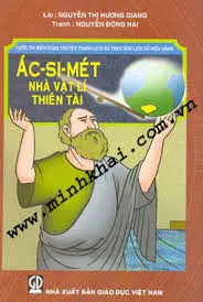 Ác-Si-Mét nhà vật lý thiên tài