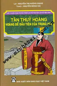 Truyện tranh lịch sử - Tần Thủy Hoàng hoàng đế đầu tiên Trung Hoa