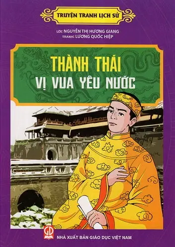 Truyện tranh lịch sử - Thành Thái vị vua yêu nước