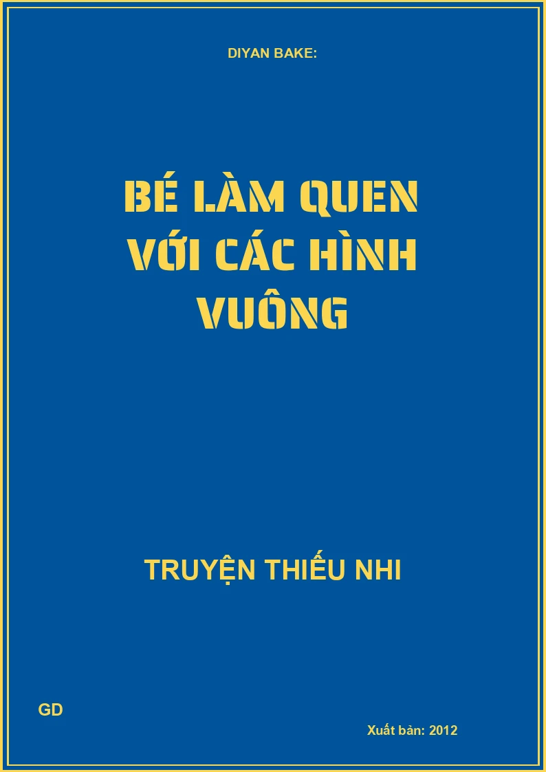 Bé Làm Quen Với Các Hình Vuông