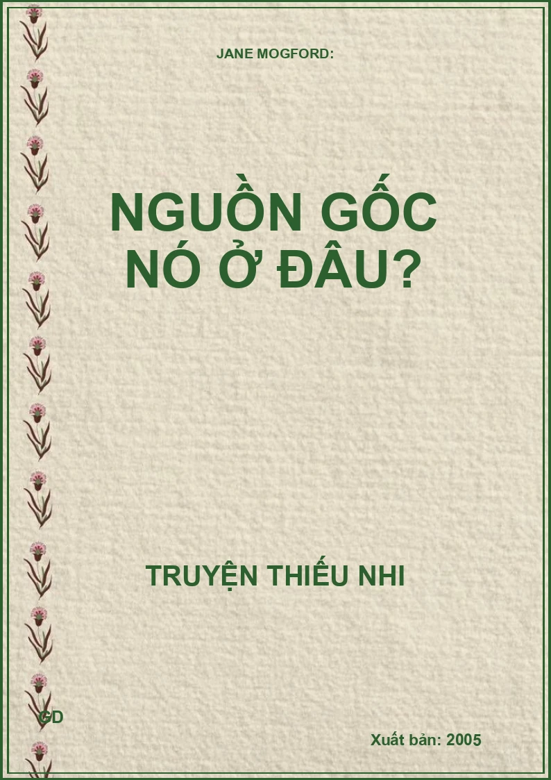 Nguồn Gốc Nó Ở Đâu?