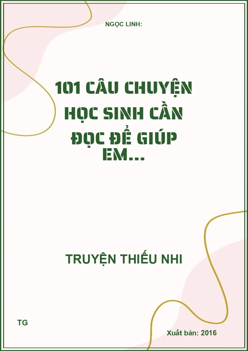101 Câu chuyện học sinh cần đọc để giúp em…