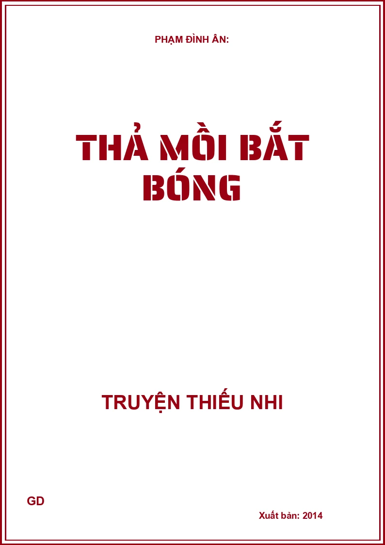 Thả Mồi Bắt Bóng
