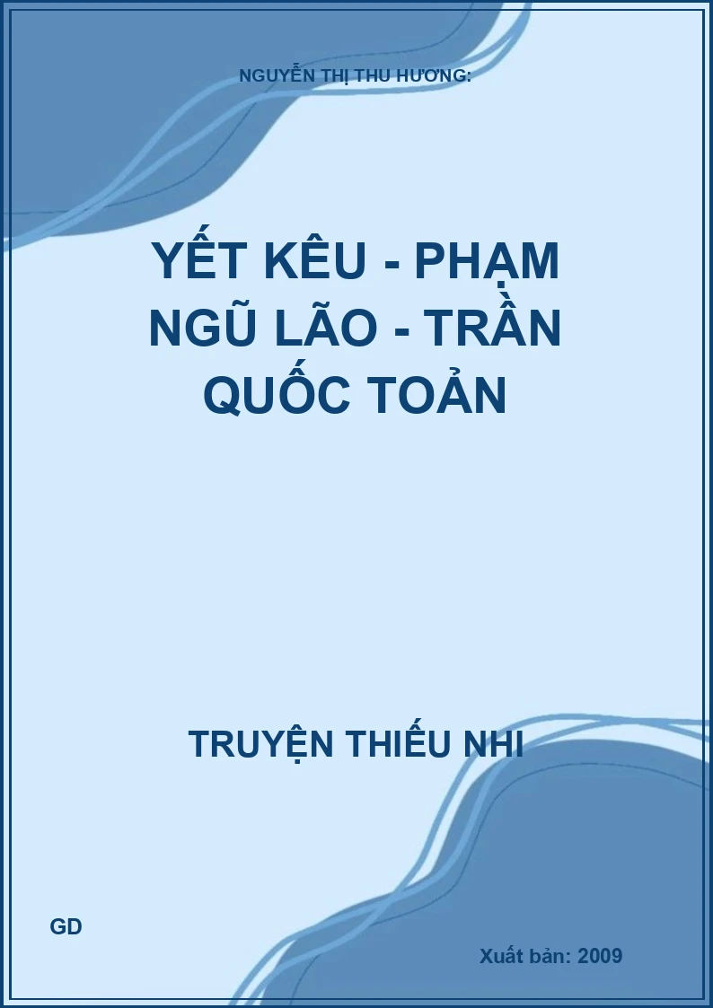 Yết Kiêu - Phạm Ngũ Lão - Trần Quốc Toản