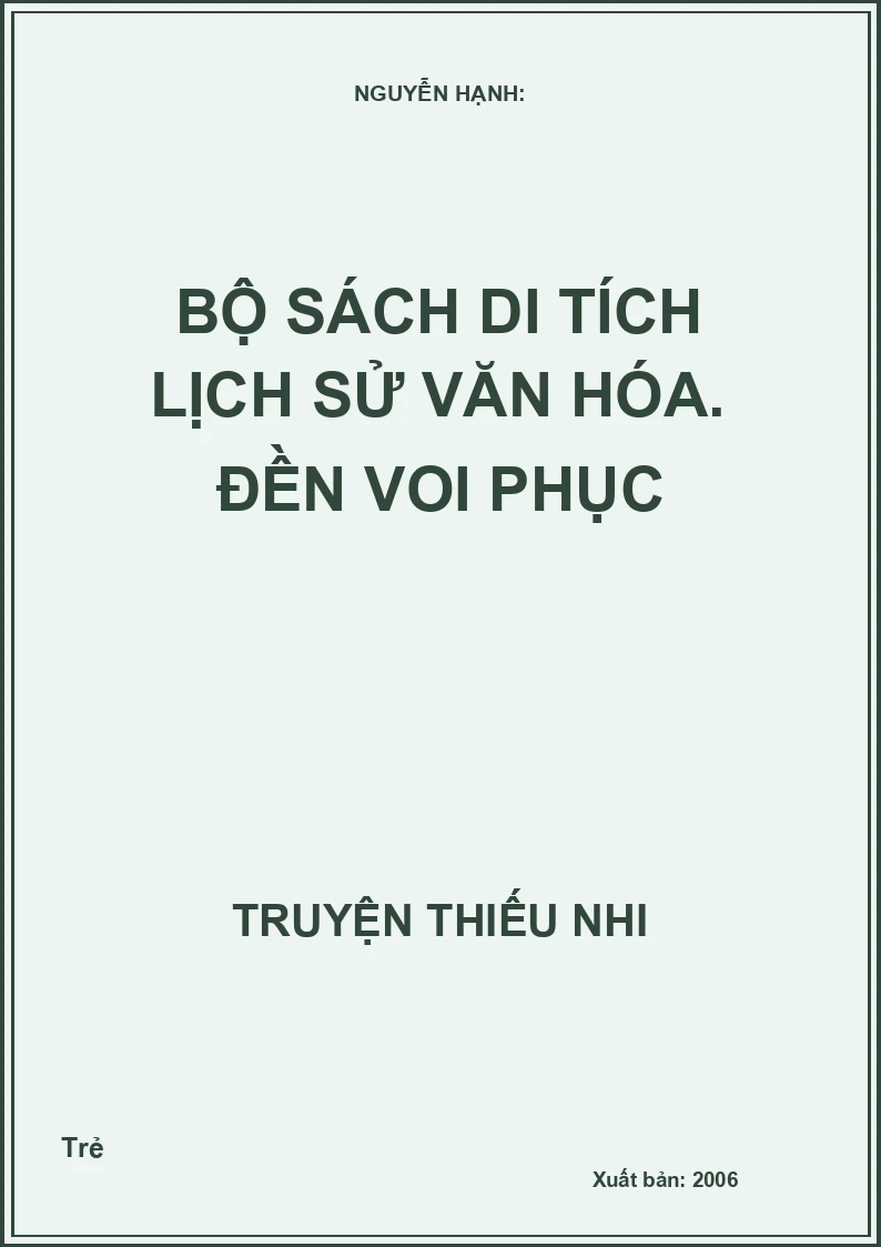 Bộ Sách Di Tích Lịch Sử Văn Hóa: Đền Voi Phục