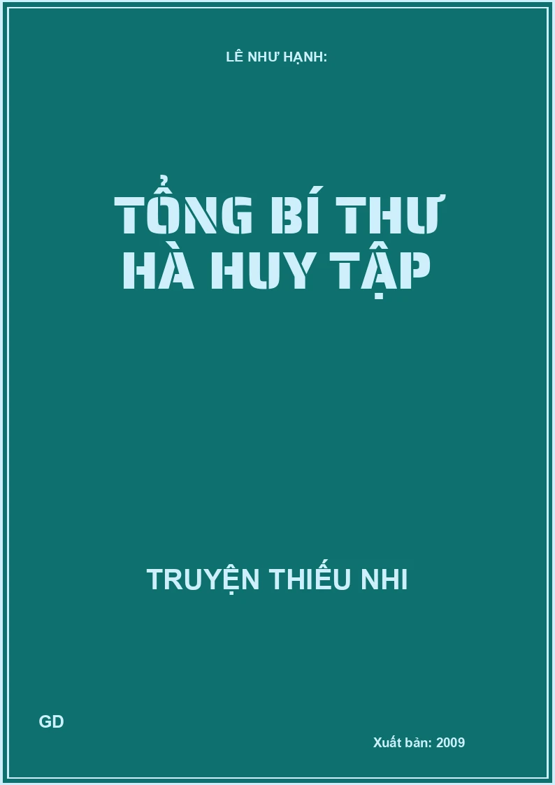 Tổng Bí Thư Hà Huy Tập