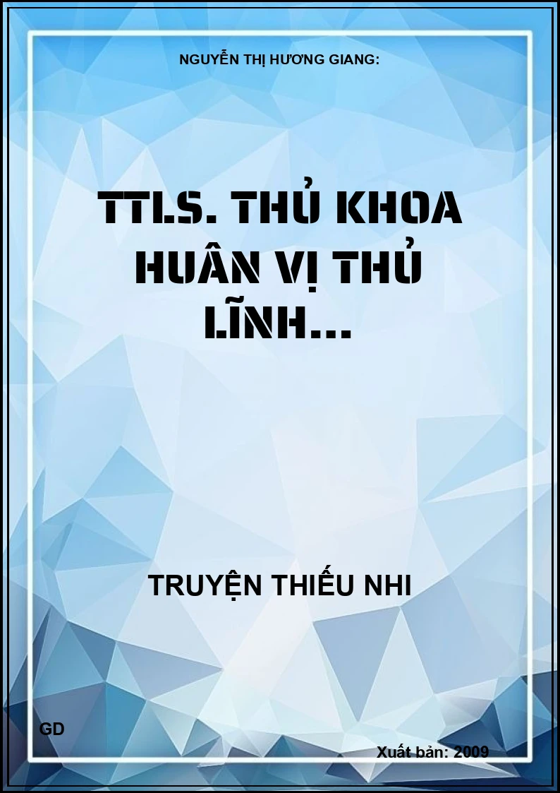 Truyện tranh lịch sử - Thủ Khoa Huân vị thủ lĩnh yêu nước