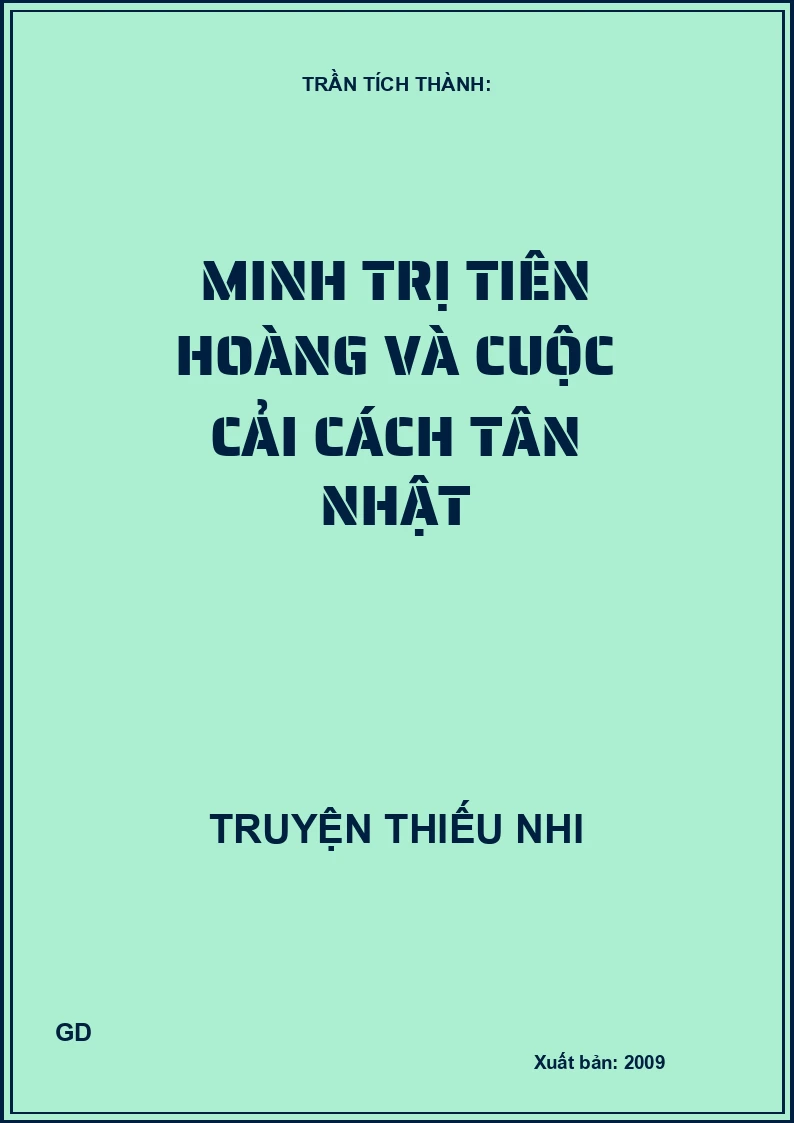 Minh Trị Tiên Hoàng Và Cuộc Cải Cách Tân Nhật