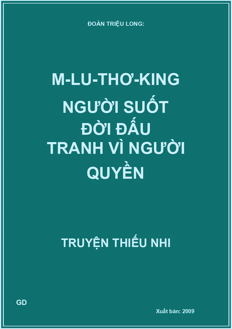 M-Lu-Thơ-King Người Suốt Đời Đấu Tranh Vì Nhân Quyền