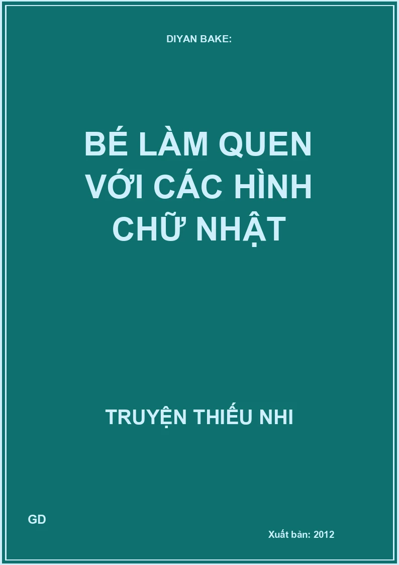 Bé Làm Quen Với Các Hình Chữ Nhật