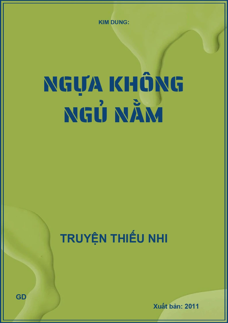 Ngựa Không Ngủ Nằm