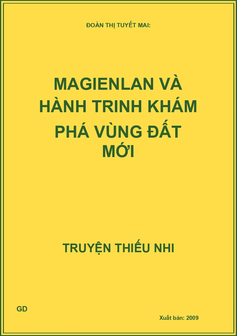 MagienLan và hành trinh khám phá vùng đất mới